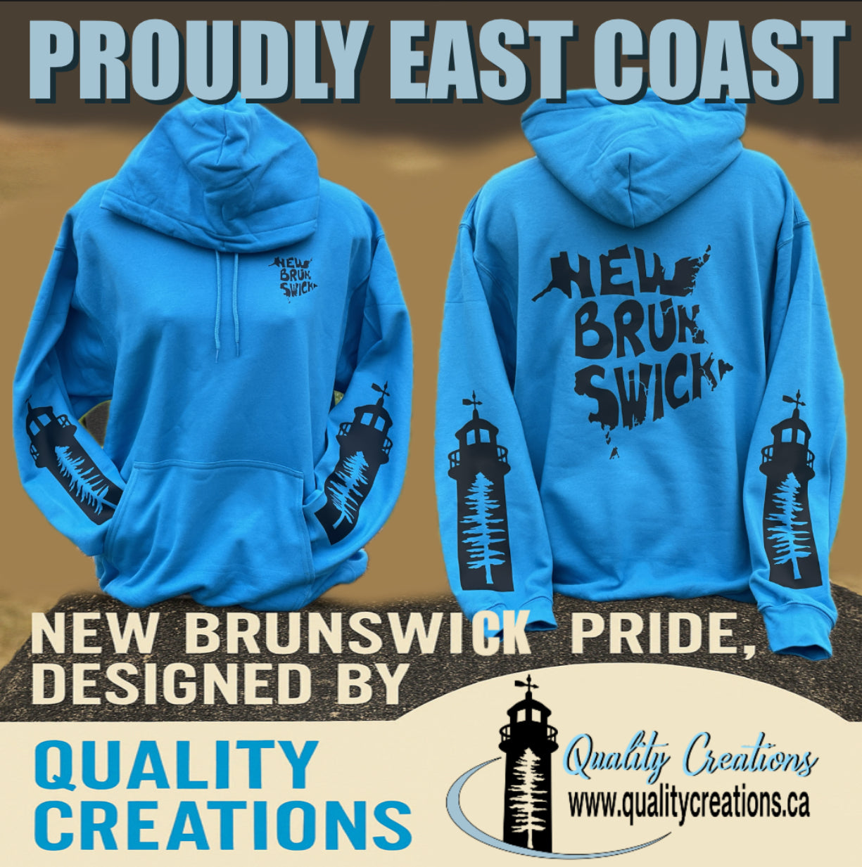 Proudly East Coast, qualitycreations247, Moncton, Salisbury, Saint John, Sussex, newbrunswick, Canada