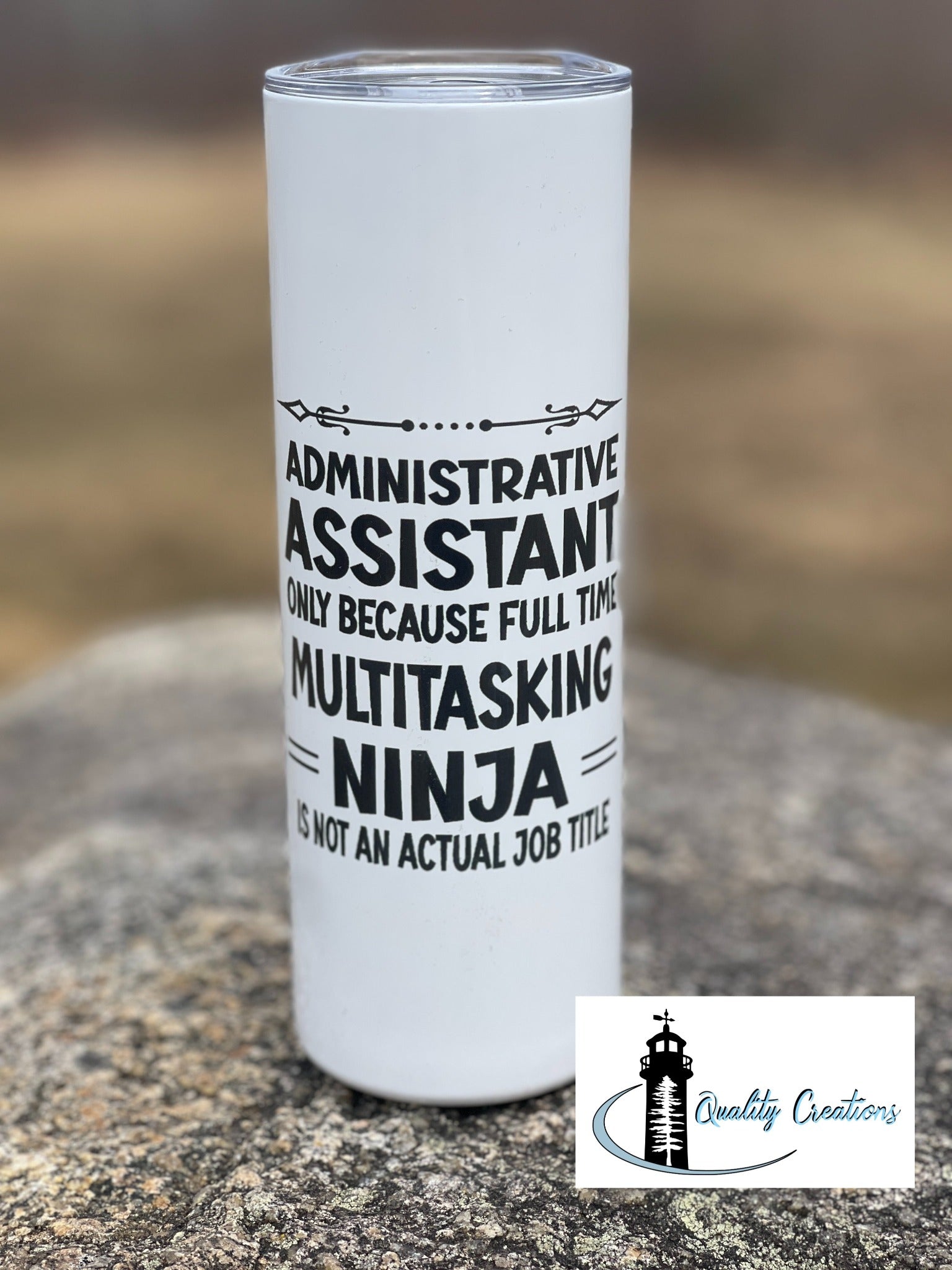 Funny 20 oz Administrative Assistant multitasking ninja tumbler, personalized office gift by Quality Creations in New Brunswick