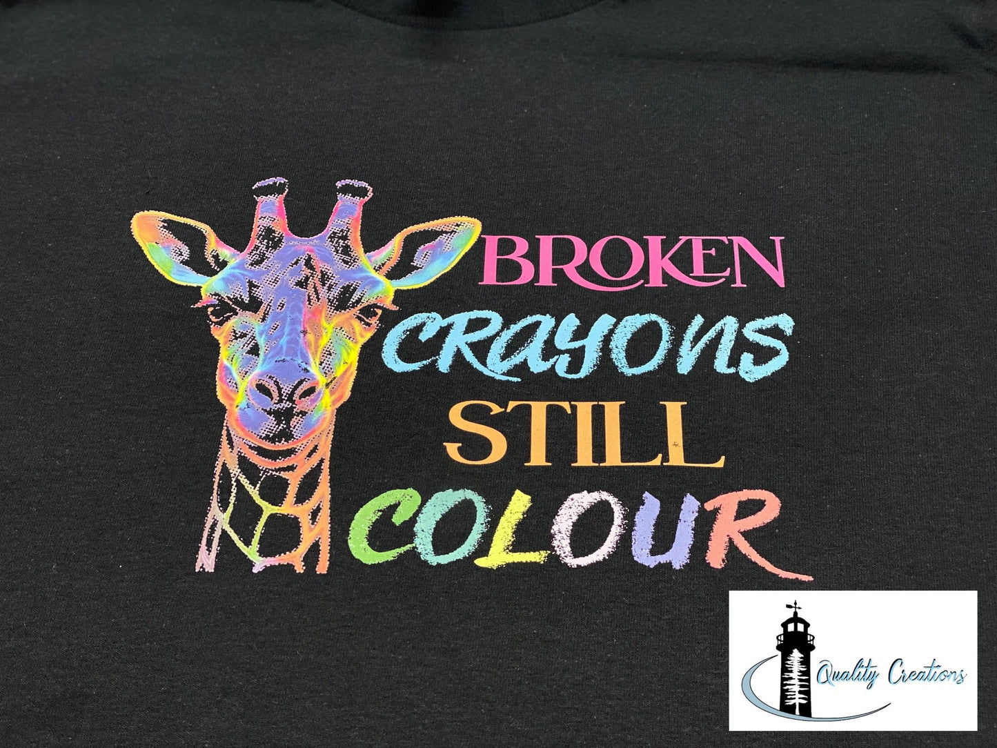 Broken Crayons Still Colour- All Proceeds Support Mental Health