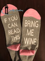 Load image into Gallery viewer, if you can read this wine socks white font pink quality creations Newbrunswick canada
