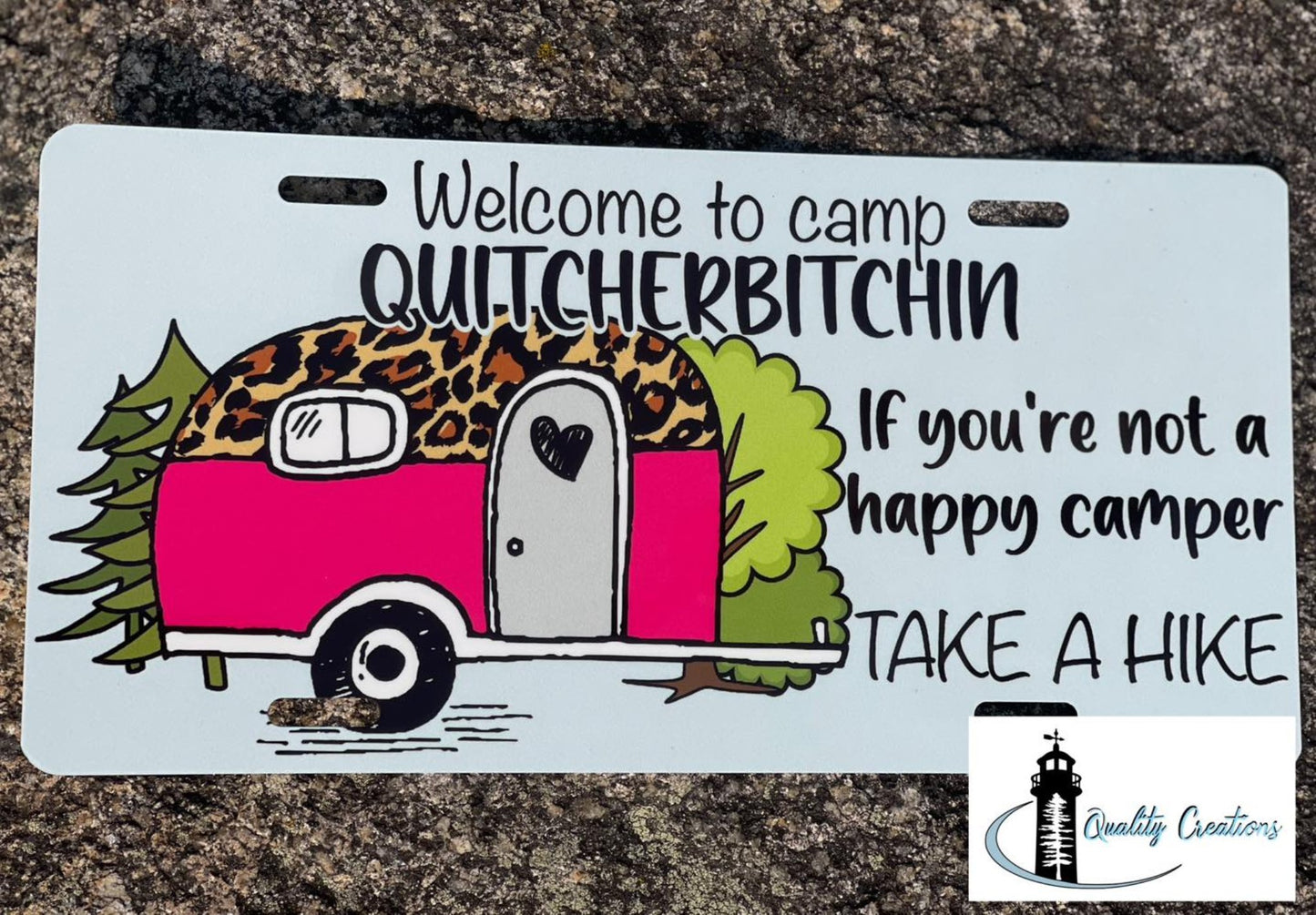 welcome to quit your bitching license plate custom designed NB newbrunswick east coast camping unique gift quality creations, Moncton, New Brunswick, Salisbury, NB, Salisbury, caada