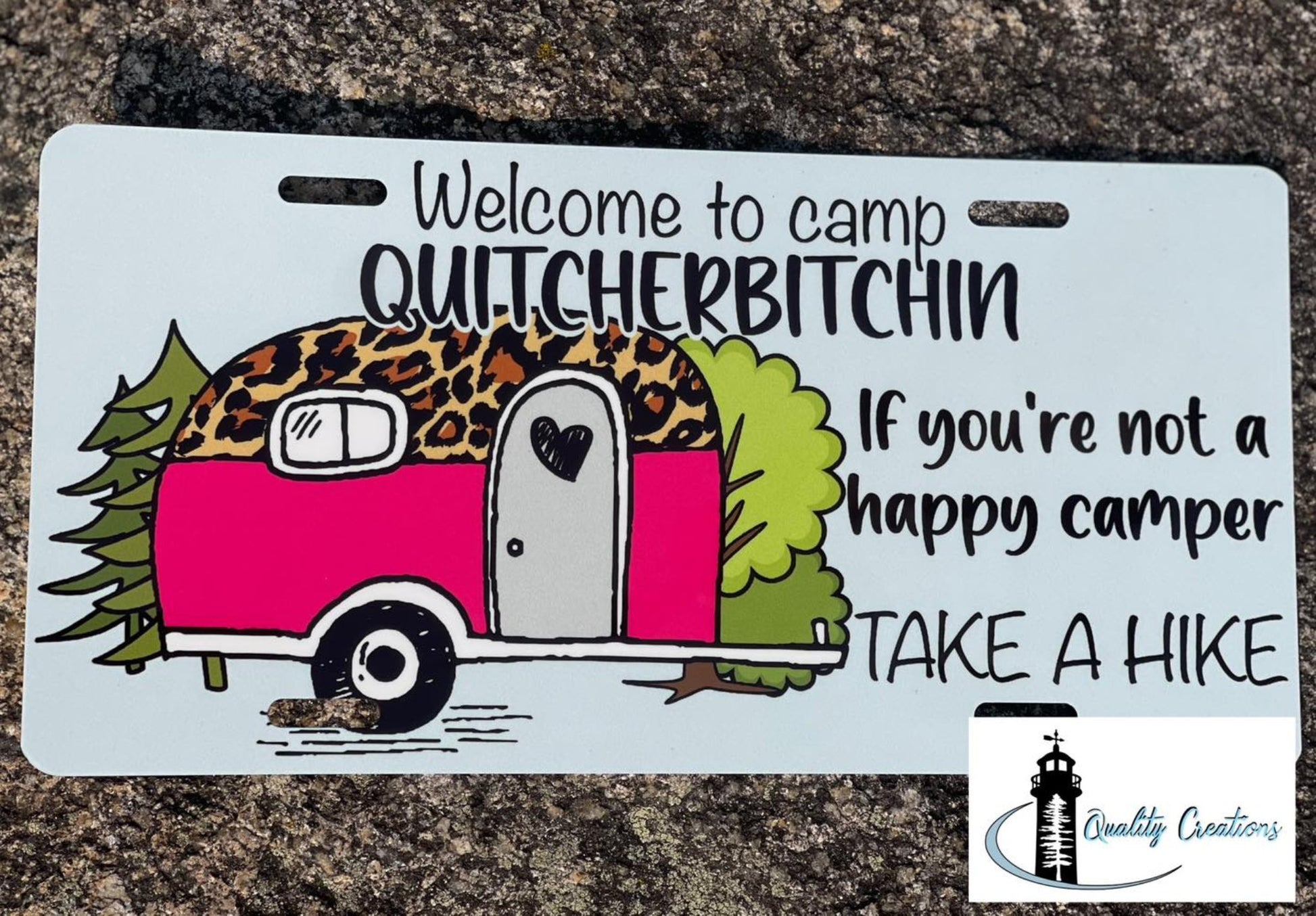 welcome to quit your bitching license plate custom designed NB newbrunswick east coast camping unique gift quality creations, Moncton, New Brunswick, Salisbury, NB, Salisbury, caada